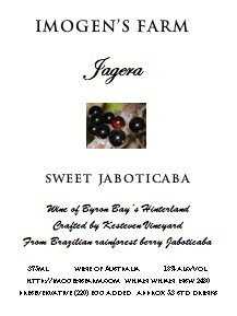 Wine made with Brazilian jaboticaba grown @ Jagera, Whian Whian
